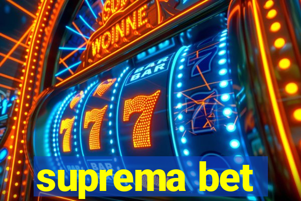 suprema bet